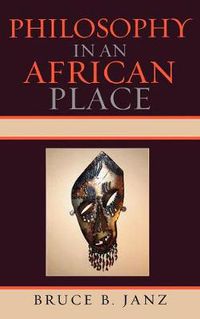 Cover image for Philosophy in an African Place