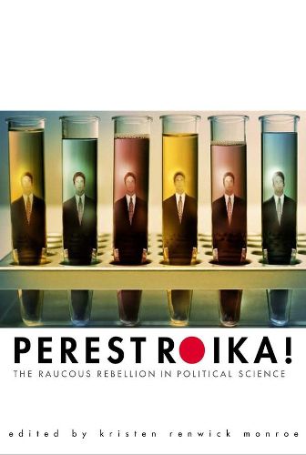 Cover image for Perestroika!: The Raucous Rebellion in Political Science