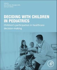 Cover image for Deciding with Children in Pediatrics