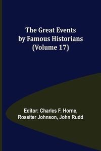 Cover image for The Great Events by Famous Historians (Volume 17)