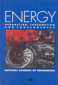 Cover image for Energy: Production, Consumption, and Consequences