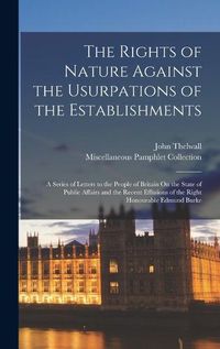 Cover image for The Rights of Nature Against the Usurpations of the Establishments