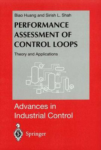 Cover image for Performance Assessment of Control Loops: Theory and Applications