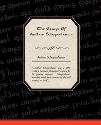 Cover image for The Essays Of Arthur Schopenhauer