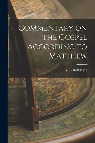 Cover image for Commentary on the Gospel According to Matthew