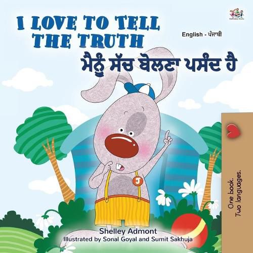 I Love to Tell the Truth (English Punjabi Bilingual Children's Book - Gurmukhi): Punjabi Gurmukhi India