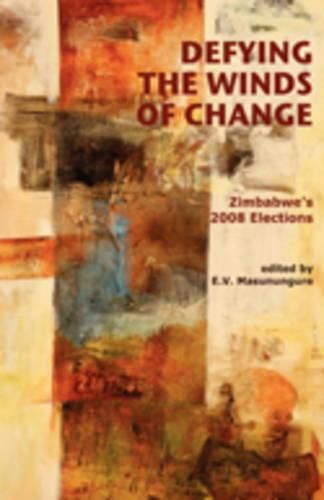 Cover image for Defying the Winds of Change: Zimbabwe's 2008 Elections