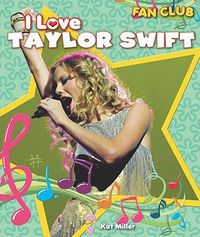 Cover image for I Love Taylor Swift