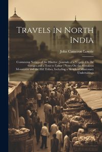 Cover image for Travels in North India