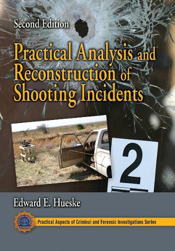 Cover image for Practical Analysis and Reconstruction of Shooting Incidents