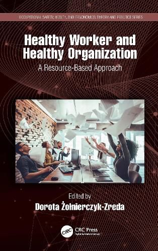 Cover image for Healthy Worker and Healthy Organization: A Resource-Based Approach