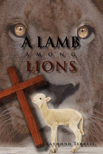 Cover image for A Lamb Among Lions