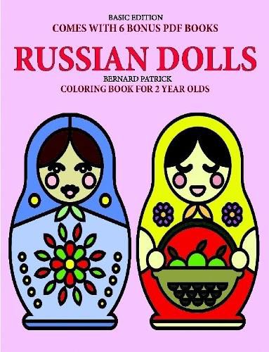 Cover image for Coloring Book for 2 Year Olds (Russian Dolls)