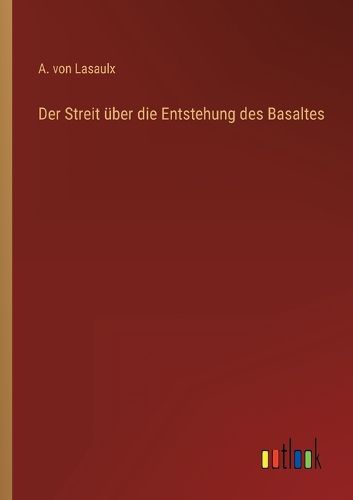 Cover image for Der Streit uber die Entstehung des Basaltes
