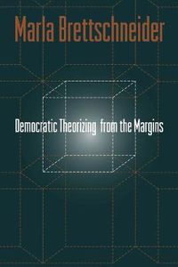 Cover image for Democratic Theorizing from the Margins