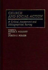 Cover image for Church and Social Action: A Critical Assessment and Bibliographical Survey