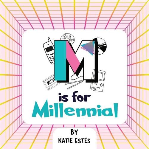 Cover image for M is For Millennial
