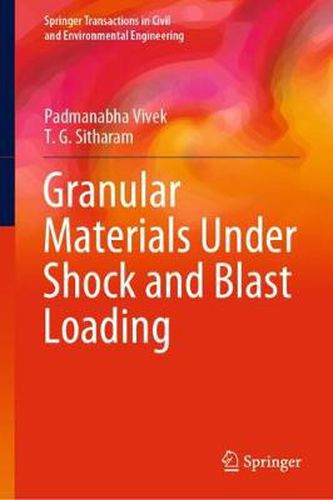 Cover image for Granular Materials Under Shock and Blast Loading