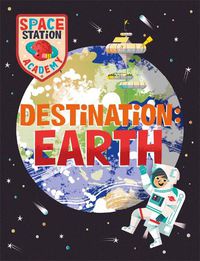 Cover image for Space Station Academy: Destination Earth