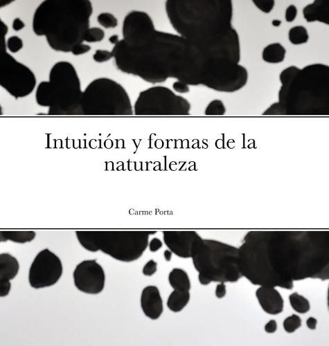 Cover image for Intuicion y formas de la naturaleza