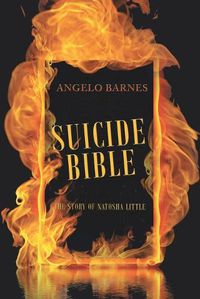 Cover image for Suicide Bible: The Story of Natosha Little