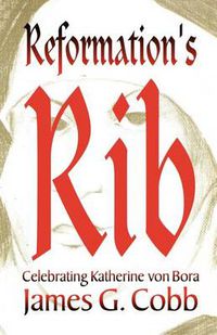 Cover image for Reformation's Rib