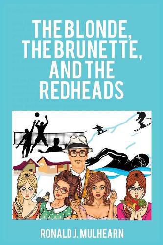 Cover image for The Blonde, the Brunette, and the Redheads