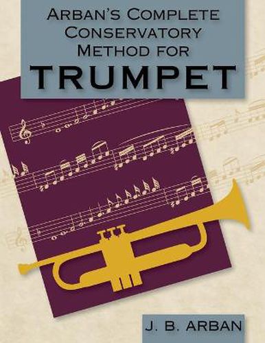 Cover image for Arban's Complete Conservatory Method for Trumpet (Dover Books on Music)