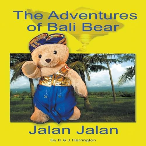 Cover image for The Adventures of Bali Bear: Jalan Jalan
