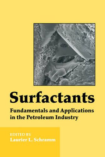 Surfactants: Fundamentals and Applications in the Petroleum Industry