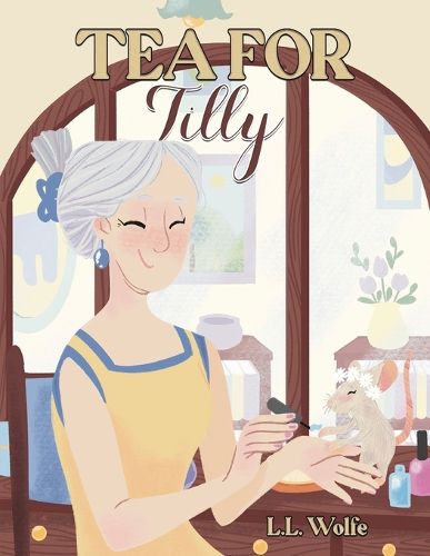 Cover image for Tea for Tilly