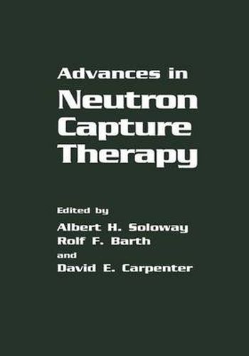 Cover image for Advances in Neutron Capture Therapy