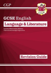 Cover image for GCSE English Language and Literature Revision Guide - for the Grade 9-1 Courses