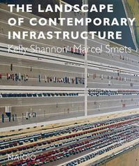 Cover image for The Landscape of Contemporary Infrastructure