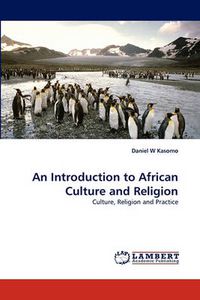 Cover image for An Introduction to African Culture and Religion
