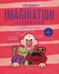 Cover image for Jim Henson's Imagination Illustrated