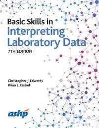Cover image for Basic Skills in Interpreting Laboratory Data