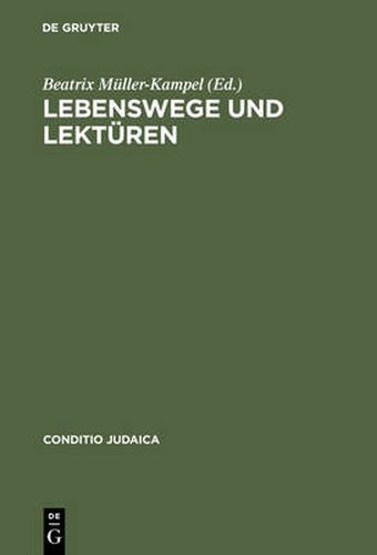 Cover image for Lebenswege Und Lekturen: Osterreichische NS-Vertriebene in Den USA Und Kanada