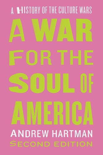 Cover image for A War for the Soul of America, Second Edition: A History of the Culture Wars