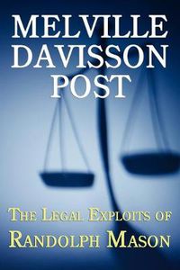 Cover image for The Legal Exploits of Randolph Mason