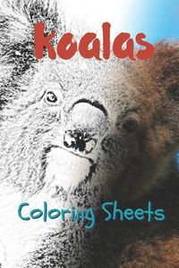 Cover image for Koala Coloring Sheets