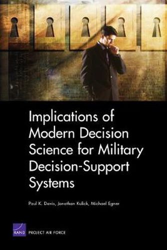 Cover image for Implications of Modern Decision Science for Military Decision-support Systems