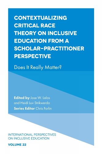 Cover image for Contextualizing Critical Race Theory on Inclusive Education from A Scholar-Practitioner Perspective