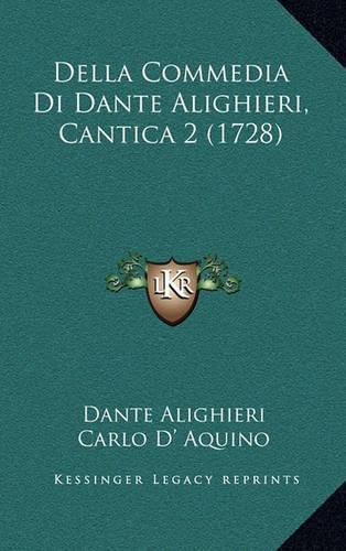 Cover image for Della Commedia Di Dante Alighieri, Cantica 2 (1728)