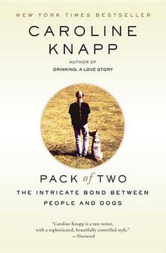 Cover image for Pack of Two: The Intricate Bond Between People and Dogs