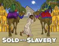 Cover image for Sold into Slavery: The story of Joseph