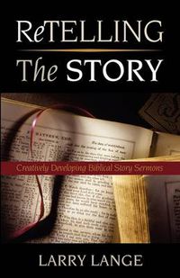 Cover image for Retelling the Story