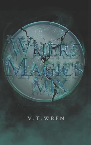 Cover image for Where Magics Mix
