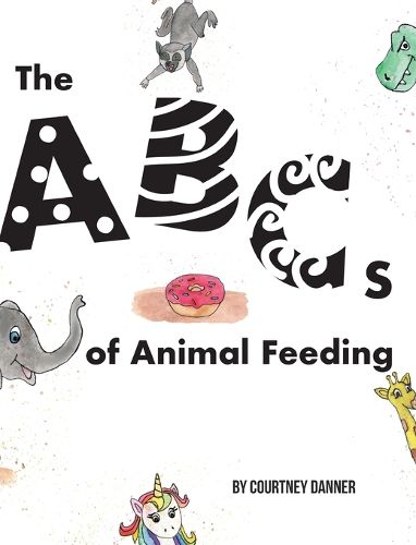 Cover image for The ABC's of Animal Feeding
