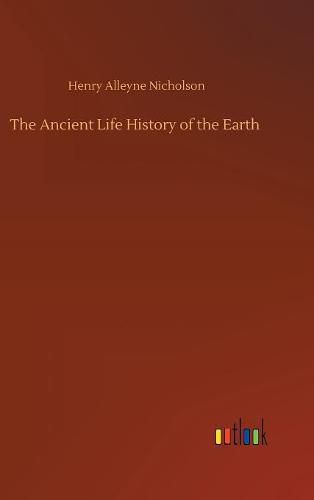 The Ancient Life History of the Earth